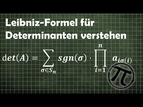 Leibniz Formel für Determinanten (Fokus auf Erklärung der Struktur)