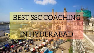 Best SSC Coaching in Hyderabad | Top SSC Coaching in Hyderabad