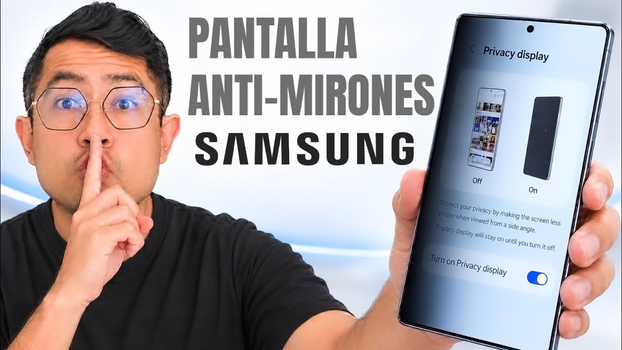 Galaxy S27 Ultra NO SERÁ EL ÚNICO con Privacy Display en la familia