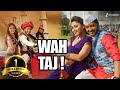Wah Taj Hindi Full Movie Shreyas Talpade Manjari Fadnis Hemant Pandey Rajesh Sharma