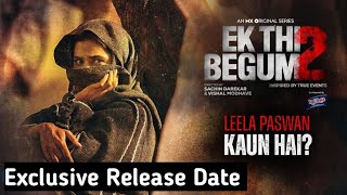 Ek Thi Begum 2 Release Date | Ek Thi Begum 2 Release Date Update | MX Player | Ek Thi Begum 2 |