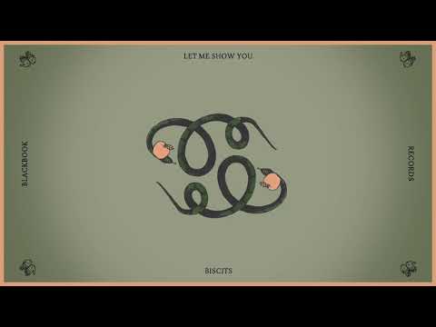 Biscits - Let Me Show You [BLACK BOOK RECORDS]