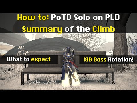 How to: PoTD Solo on PLD - Summary of the Climb & 180 Behemoth Rotation in Detail! - 5.58