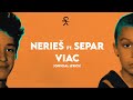 Nerieš VIAC feat Separ Lyrics Vide Nerieš VIAC feat Separ Lyrics Vide