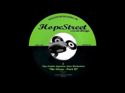 The Public Opinion Afro Orchestra - Mr Clean Parts I&II [Hope Street] 2011 Afrobeat Funk Revival 45