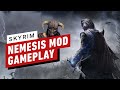 Skyrim Nemesis Mod Gameplay