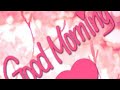 Good Morning Good Morning Status Good Morning Video