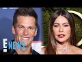 Tom Brady's Rep Addresses Claim Sofía Vergara Is "Too Old" to Date Him | E! News