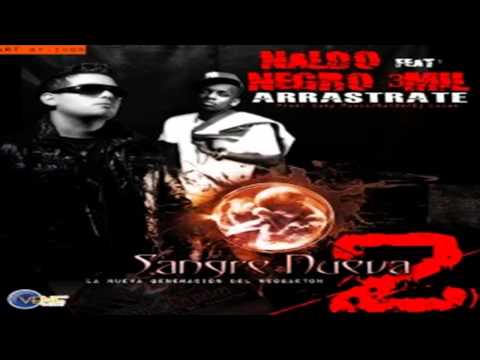 Naldo Ft. Negro 3 Mil - Arrastrate (Prod. By Gaby Music, Dj Luian Y Naldo)