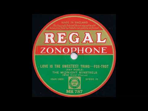 The Midnight Minstrels - Love is the Sweetest Thing (1933)