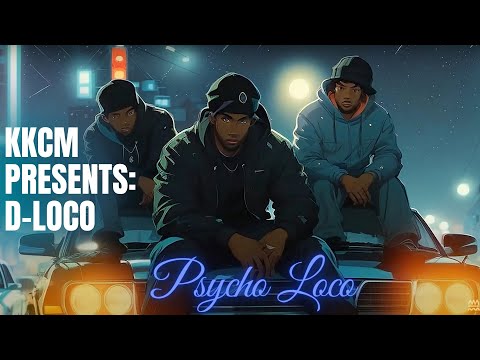 KKCM Presents - D Loco: Psycho Loco ft. Kiko KIng (Music Video)