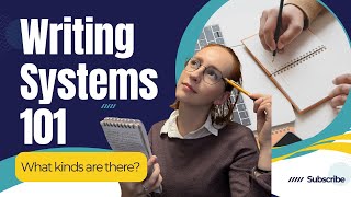 Language Writing Systems 101