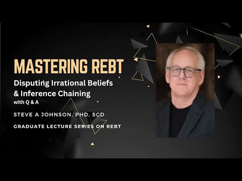 Mastering REBT: Disputing Irrational Beliefs & Inference Chaining