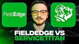 FieldEdge vs ServiceTitan (2025): Which One You Should Choose