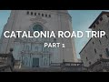 Catalonia Road Trip: Part 1
