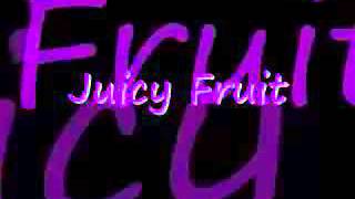 Mtume-Juicy Fruit
