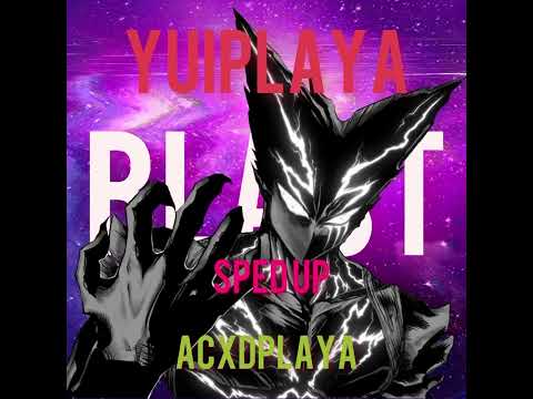 ACXDPLAYA x YUI PLAYA - BLAST (sped up)