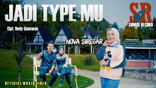 Download lagu JADI TYPE MU || NOVA SIREGAR || LAGU TAPSEL MADINA || Cipt. DEDY GUNAWAN mp3