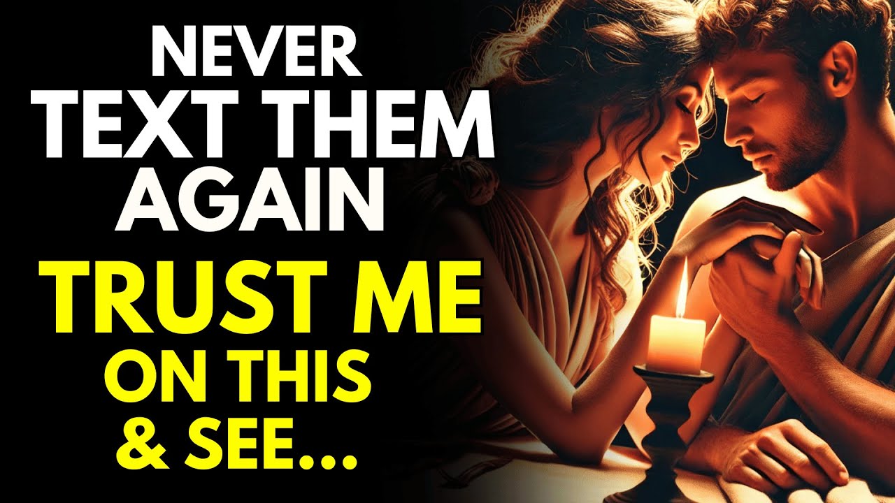 NEVER Text Them Again! Trust Me on This ~Dark Stoic Philosophy