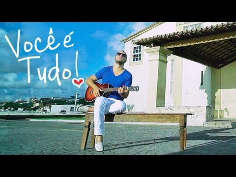 Você É Tudo video