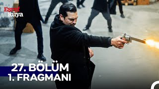 Download lagu Eşref Rüya 27. Bölüm 1. Fragmanı | 'Gerçek Savaş Şimdi Başlıyor' mp3