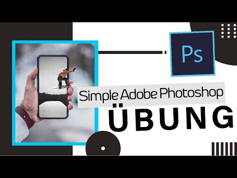 Einfache Adobe Photoshop CC Übung | Tutorial