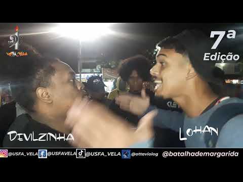 🔥 DEVILZINHA  x  LOHAN  🔥 1ª Fase - 7ª Edição Batalha UsFá_Vela 🎤🎼🔥