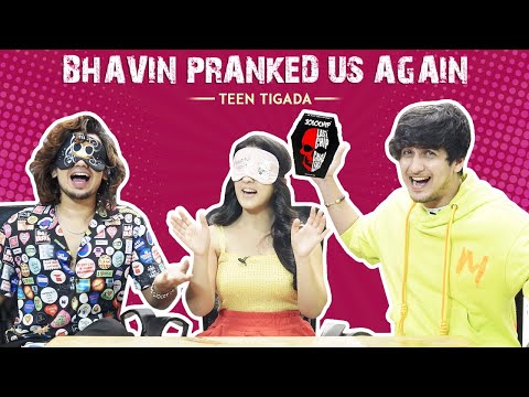 Bhavin Pranked Us Again -Teentigada | Sameeksha Sud | Vishal Pandey