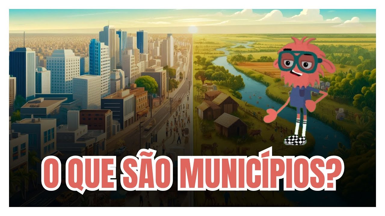 O QUE SÃO MUNICÍPIOS