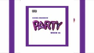 KXNG CROOKED - Party (2019 Hip Hop Weekly #16)