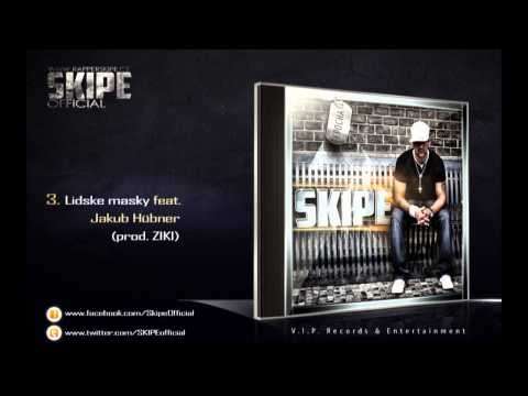 SKIPE feat. Jakub Hübner - Lidské masky (prod. ZIKI)