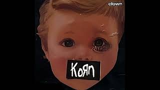 Korn - Clown (Clean)