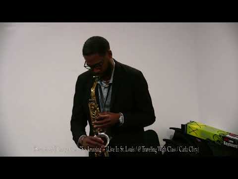 James Ross @ (Saxophonist) Corey SaxMo Allen - "So Amazing" -www.Jross-tv.com (St. Louis)