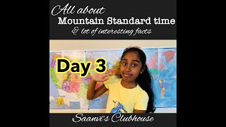 Day 3 - All about Mountain Standard Time (MST)