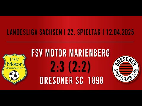 FSV Motor Marienberg - Dresdner SC 2:3 (12.04.2025) - Alle Tore