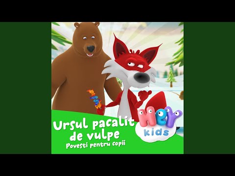 Ursul Pacalit de Vulpe (Poveste Pentru Copii)