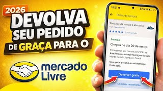 COMO DEVOLVER PRODUTO PARA O MERCADO LIVRE GRATIS E PEDIR REEMBOLSO (2026)