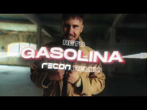 ReTo - Gasolina (RECON Remix)