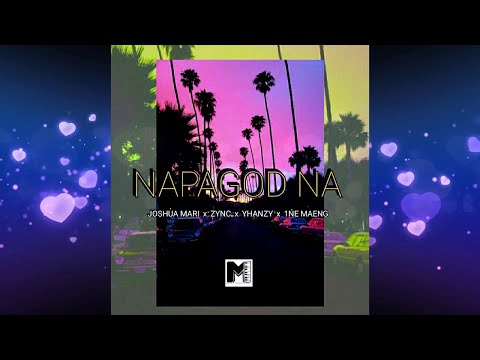 Napagod na - Joshua Mari, Zync, Yhanzy & 1ne Maeng
