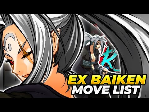 EX BAIKEN MOVE LIST - Guilty Gear XX Accent Core Plus R (GGXXACPR)
