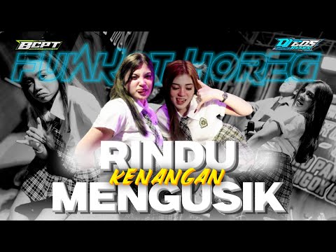 DJ RINDU MENGUSIK KENANGAN - FUNKOT STYLE ENAK UNTUK JOGET
