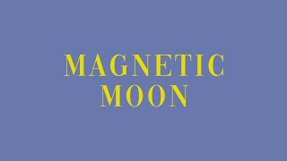 Download lagu Magnetic moon -  Tiffany young (Kinetic typography) mp3