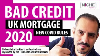 Mortgage with bad credit Lending Criteria after COVID 2020 - Missed Payments CCJ defaults