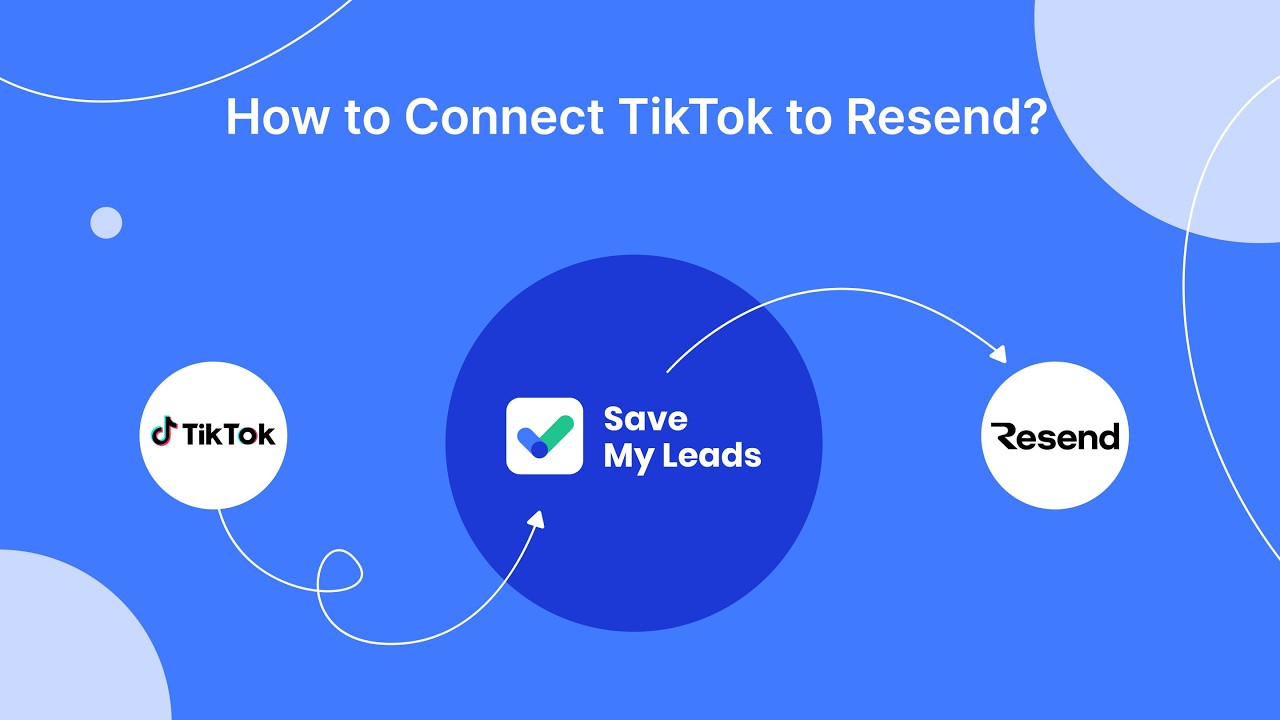 How to Connect TikTok to Resend