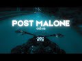 Post Malone Late Night Playlist Mix Chill Night Ride With Me