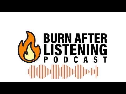 Burn After Listening ep  6