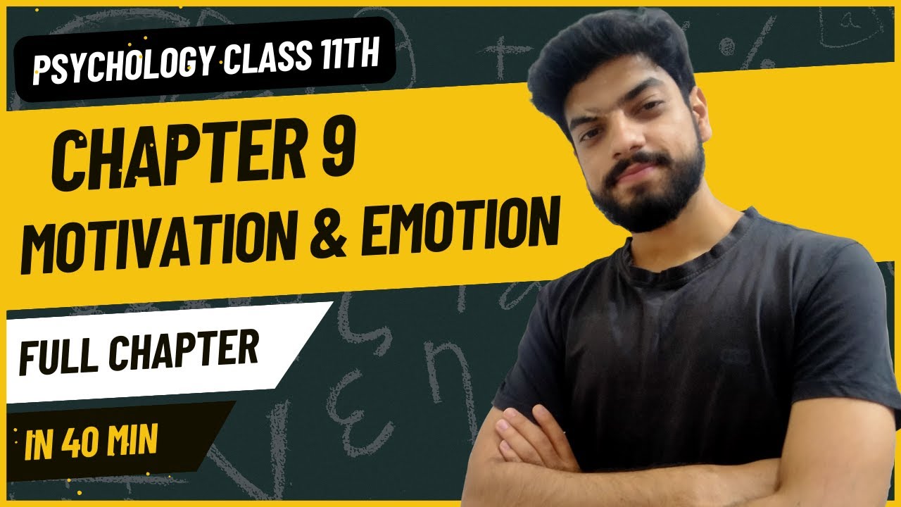 ONE SHOT | Chapter 9 Motivation and Emotion | Psychology Class 11 | NCERT/CBSE | Psych Shots