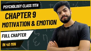 ONE SHOT | Chapter 9 Motivation and Emotion | Psychology Class 11 | NCERT/CBSE | Psych Shots