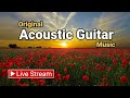 No Ads No AI Beautiful Instrumental Guitar To Relax Unwind Peaceful Background Music