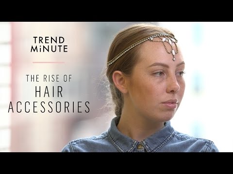 WGSN Trend Minute: The Rise of Hair Accesssories